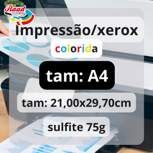 Impressão/xerox colorida em A4 Sulfite 75gr 21,00X29,70 4x0 frente - colorida   